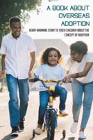 A Book About Overseas Adoption
