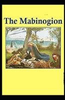 Mabinogion :(illustrated edition)