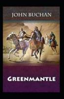 Greenmantle Annotated