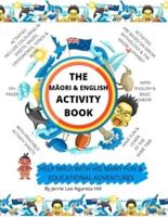 The Māori & English Activity Book