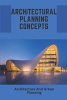 Architectural Planning Concepts