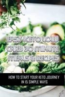 Easy Keto Low Carb 30 Minute Meals & Recipes