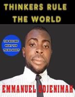 Thinkers rule the world : Unlocking your potentials  for exploit