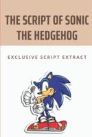 The Script Of Sonic The Hedgehog