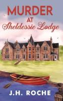 Murder at Sheldessie Lodge