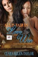 All is Fair in Love and War: Finale to The Steamy Nights Series