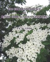 The CORRESPONDENCE of DAVID COPE & ALLEN GINSBERG    1976 - 1996