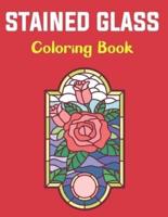 Stained Glass Coloring Book: Stained Glass Coloring Book For Adults and Teens Boys Girls With Flowers Floral Design For Stress Relief.