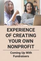 Experience Of Creating Your Own Nonprofit