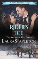 Rider's Ice: A Pony Express Story