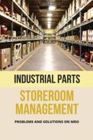 Industrial Parts Storeroom Management