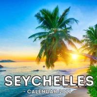 Seychelles Calendar 2021: 16-Month Calendar, Cute Gift Idea For Seychelles Lovers Women & Men