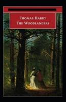 The Woodlanders Annotated