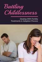 Battling Childlessness