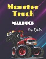Monster Truck Malbuch Für Kinder: Monster Truck Malbuch Für Kinder, Monster Truck, Autos, lkw, Malbuch für Kinder