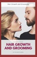 Hair Growth and Grooming