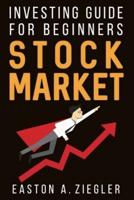 Stock Market: Investing Guide for Beginners