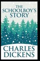 The Schoolboy's Story Annotated