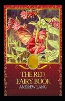 The Red Fairy Book by Andrew Lang :Illustrated Edition