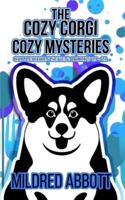 The Cozy Corgi Cozy Mysteries - Collection Seven: Books 19-21