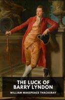 The Luck of Barry Lyndon Annotated
