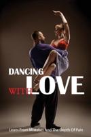 Dancing With Love