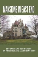 Mansions In East End
