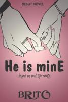 He is mine by BK: Based on real life events