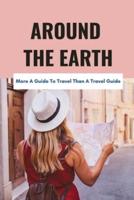 Around The Earth