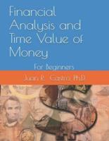 Financial Analysis and Time Value of Money: For Beginners