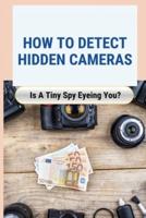 How to Detect Hidden Cameras