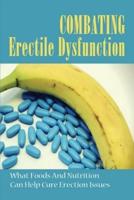 Combating Erectile Dysfunction