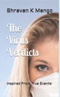 The Virus Verdicts: Inspired From True Events