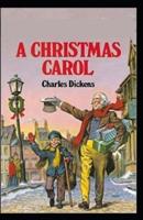 A Christmas Carol by Charles Dickens( illustrated edition)