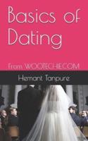 Basics of Dating: From WOOTECHIE.COM