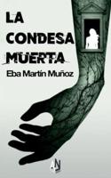 LA CONDESA MUERTA: Edición ampliada con escenas inéditas. Thriller sobrenatural