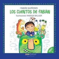 Los Cuentos de Fabián: Los Cuentos de Fabián