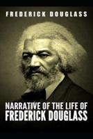 Narrative of the Life of Frederick Douglass:a classics illustrated edition