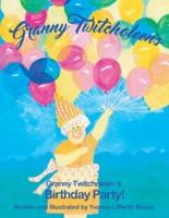 Granny Twitcholeen's Birthday Party
