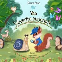 Ysa Veverița Curioasă
