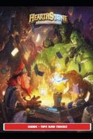 Hearthstone: Heroes of Warcraft Guide - Tips and Tricks