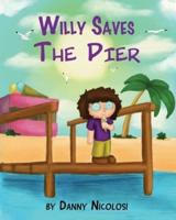Willy Saves the Pier