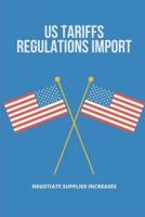 US Tariffs Regulations Import