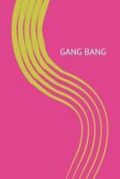 Gang Bang: poesía erótica multiorgásmica