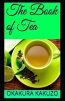 The Book of Tea(classics Illustrated Edition)