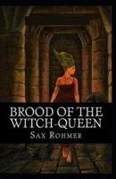 Brood of the Witch-Queen (Illustrated Edition)