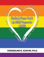 Gratitude Prayer Book: My BOLD Prayers for LGBTQ