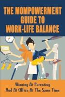 The Mompowerment Guide To Work-Life Balance