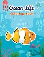 ocean life coloring book for kids Ages 4 to 10: Ocean species fun coloring Book for Kids, Ocean Kids Coloring Book,