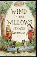 The Wind in the Willows  Illustrated